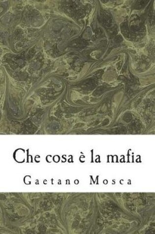 Cover of Che Cosa   La Mafia