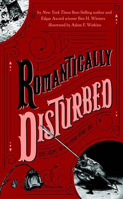 Book cover for Romantically Disturbed: Love Poems To Rip Your Heart Out