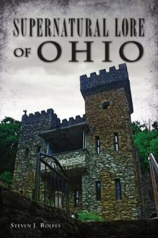 Cover of Supernatural Lore of Ohio