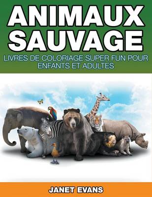 Book cover for Animaux Sauvages