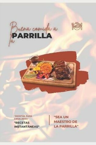 Cover of Buena comida a la parrilla