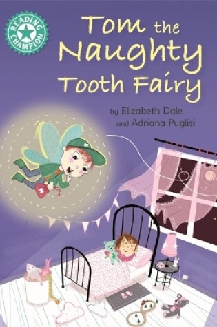 Cover of Tom the Naughty Tooth Fairy