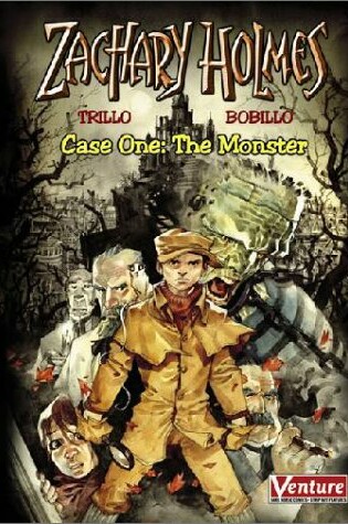 Cover of Zachary Holmes Case 1: The Monster
