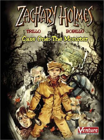 Book cover for Zachary Holmes Case 1: The Monster