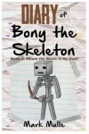 Book cover for Diary of Bony the Skeleton (Book 2)