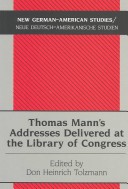 Cover of Thomas Mann's Addresses Delivered at the Library of Congress