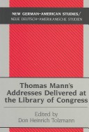 Book cover for Thomas Mann's Addresses Delivered at the Library of Congress