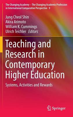 Cover of Teaching and Research in Contemporary Higher Education: Systems, Activities and Rewards