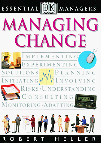 Book cover for Essential Managers: Managing Change