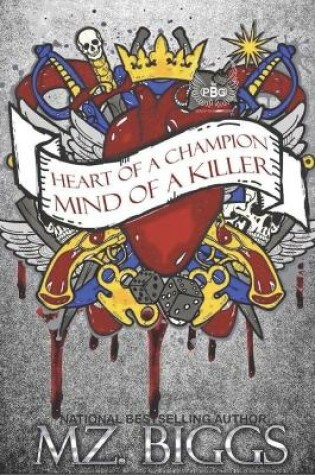 Cover of Heart Of A Champion... Mind Of A Killer