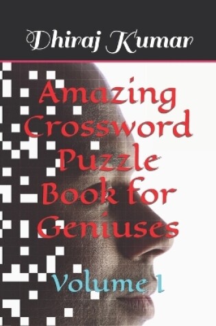 Cover of Amazing Crossword Puzzle Book for Geniuses