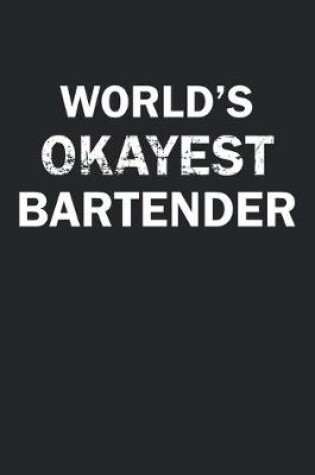 Cover of World's Okayest Bartender