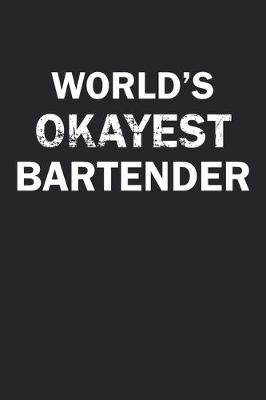 Book cover for World's Okayest Bartender