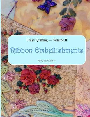 Book cover for Crazy Quilting Volume 2