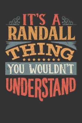 Book cover for Its A Randall Thing You Wouldnt Understand