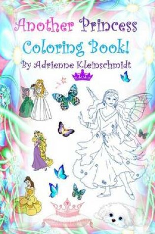 Cover of Another Princess Coloring Book!