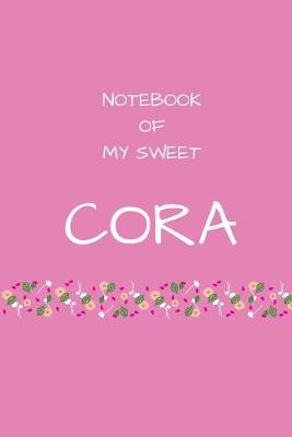 Book cover for Notebook of my sweet Cora