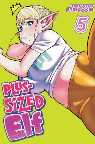 Cover of Plus-Sized Elf Vol. 5 (Rerelease)