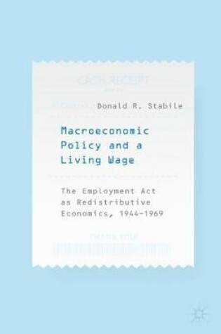 Cover of Macroeconomic Policy and a Living Wage