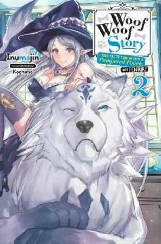 Cover of Woof Woof Story, Vol. 2 (light novel)