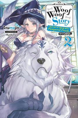 Book cover for Woof Woof Story, Vol. 2 (light novel)