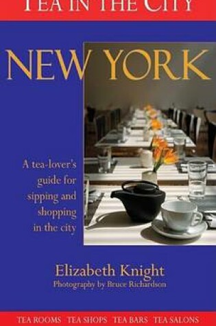 Cover of Tea in the City: New York