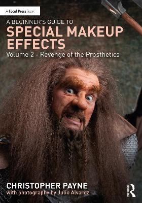 Book cover for A Beginner's Guide to Special Makeup Effects, Volume 2