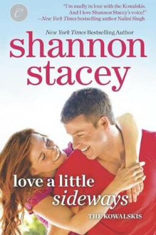 Cover of Love a Little Sideways: Book Seven of the Kowalskis