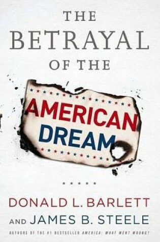 Cover of The Betrayal of the American Dream