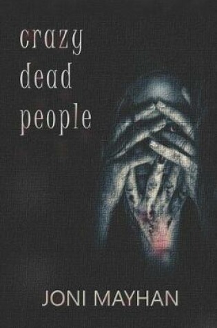 Cover of Crazy Dead People