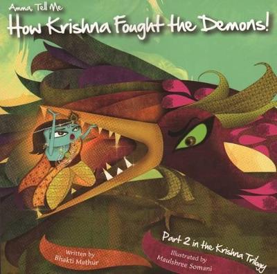 Book cover for Amma Tell Me How Krishna Fought the Demons!