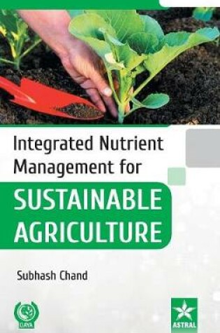 Cover of Integrated Nutrient Management for Sustainable Agriculture