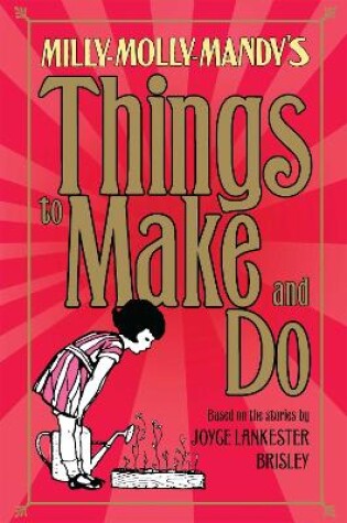 Cover of Milly-Molly-Mandy's Things to Make and Do