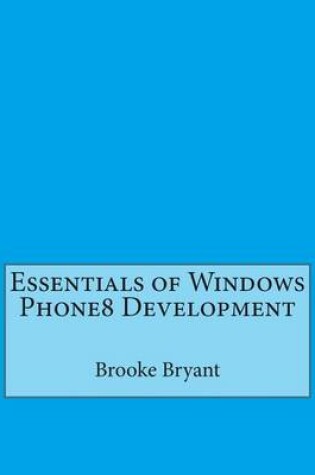 Cover of Essentials of Windows Phone8 Development
