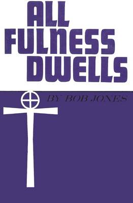 Book cover for All Fulness Dwells