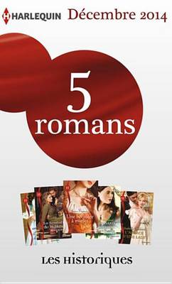 Book cover for 5 Romans Inedits Les Historiques (N649 a 653 - Decembre 2014)
