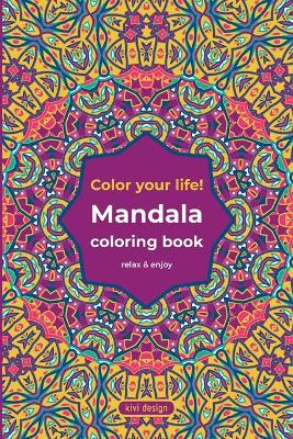 Book cover for Mandala coloring book - color your life!