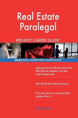 Book cover for Real Estate Paralegal Red-Hot Career Guide; 2632 Real Interview Questions