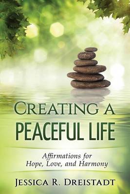 Book cover for Creating a Peaceful Life