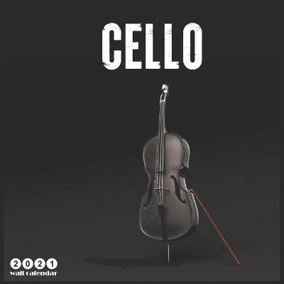 Book cover for Cello 2021 Calendar