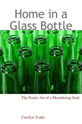Cover of Home in a Glass Bottle