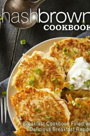 Cover of Hash Brown Cookbook