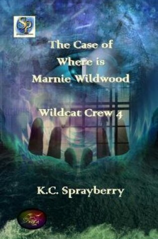 Cover of The Case of Where is Marnie Wildwood?