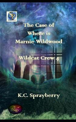Book cover for The Case of Where is Marnie Wildwood?