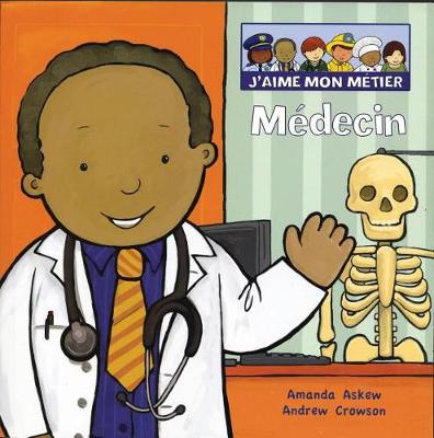 Cover of J'Aime Mon Métier: Médecin