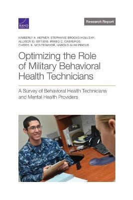 Book cover for Optimizing the Role of Military Behavioral Health Technicians