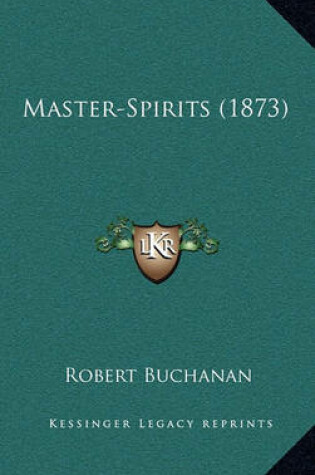 Cover of Master-Spirits (1873)