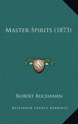 Book cover for Master-Spirits (1873)