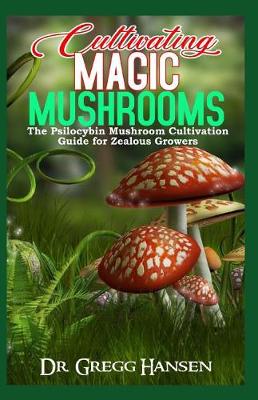 Book cover for Cultivating Magic Mushrooms