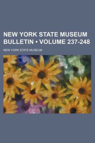 Cover of New York State Museum Bulletin (Volume 237-248)